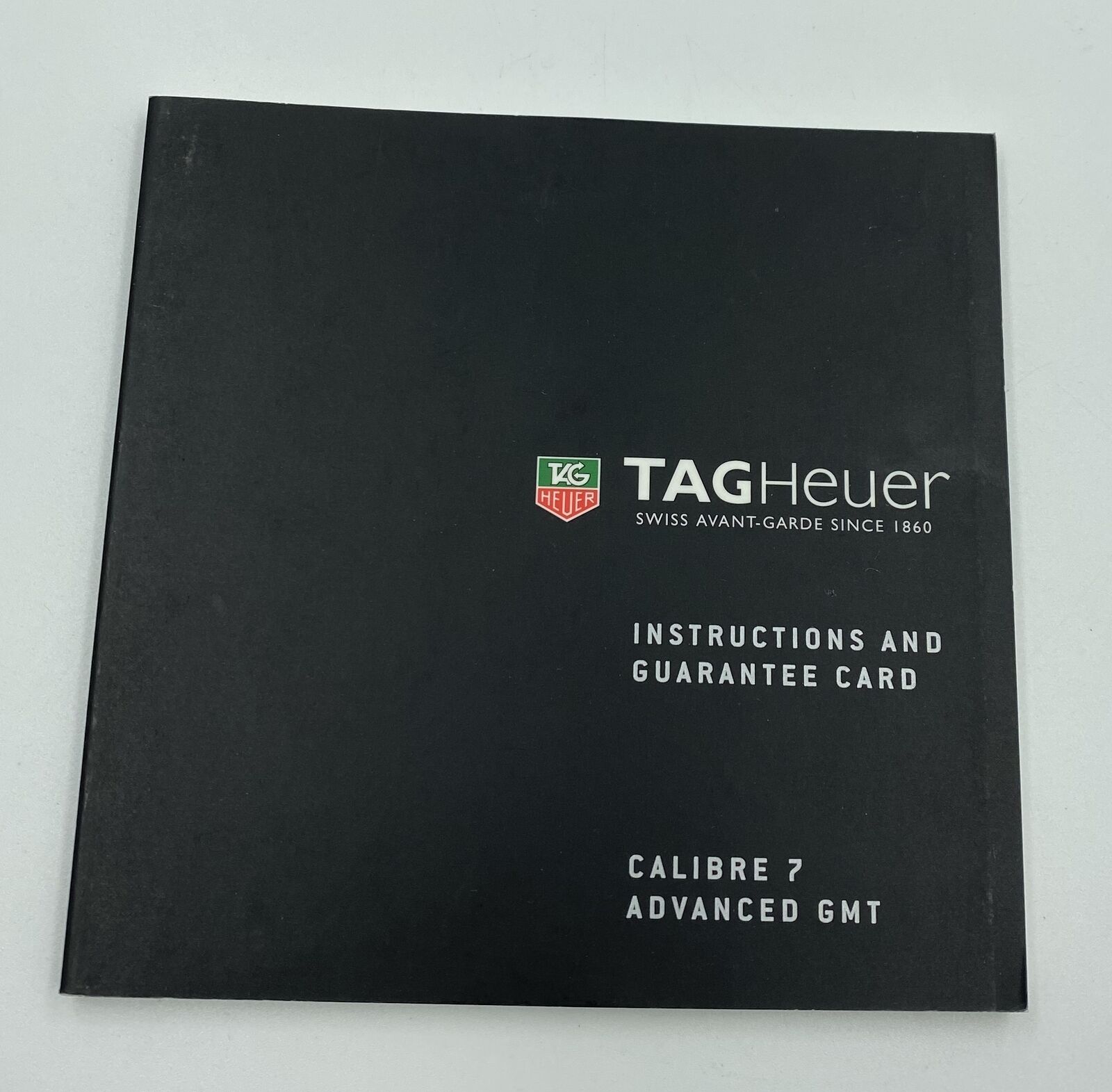 TAG Heuer Calibre 7 Advanced GMT Instructions Manual And Guarantee Card